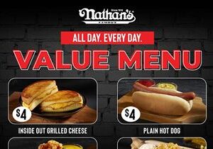Nathan’s Famous Launches Value Menu Featuring Old Favorites and New Items