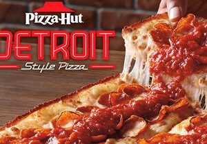 Back By Popular Demand – Pizza Hut Detroit-Style Returns Nationwide
