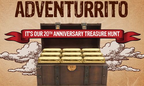 Chipotle Celebrates 20th Anniversary with “Adventurrito” Treasure Hunt