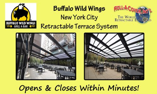 Have Your Wings and Eat Them Too, Under a Roll-A-Cover Retractable Enclosure – Buffalo Wild Wings Style!