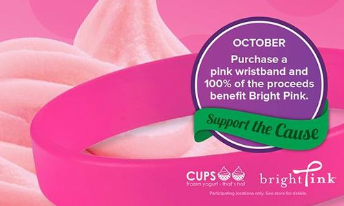 CUPS Frozen Yogurt – That’s Hot Partners with Bright Pink for Breast Cancer Awareness Month