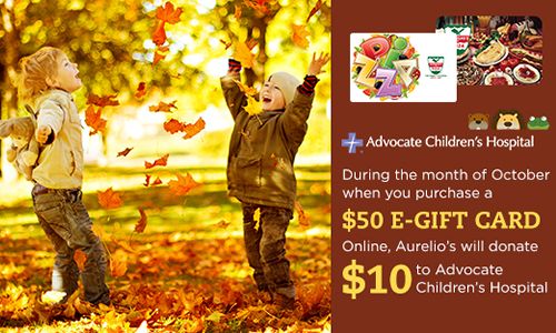 Help Aurelio’s Pizza Support Advocate Children’s Hospital this October When you Purchase E-Gift Cards Online