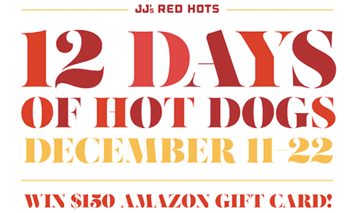 JJ’s Red Hots Invites Fans to Create Their Own Hot Dog During 12 Days of Hot Dogs Promotion