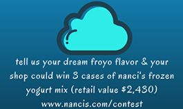 Nanci’s Frozen Yogurt & IFYA Launch the “If Your Flavor Dreams Came True” Contest