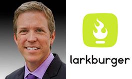 Larkburger Names Todd Coerver CEO