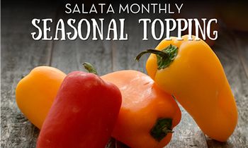 Salata Adds Mini Sweet Peppers to Toppings Lineup in May