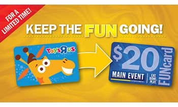 Main Event Is Breathing Fun Back Into Toys “R” Us Gift Cards