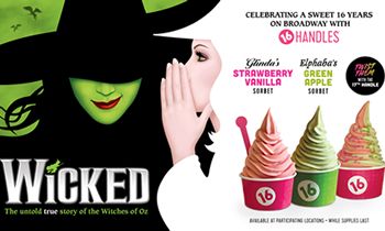 16 Handles Partners with Wicked to Celebrate the Musical’s Sweet 16 Years on Broadway