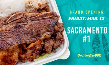 Ono Hawaiian BBQ Expands Across Sacramento With its Fourth Location