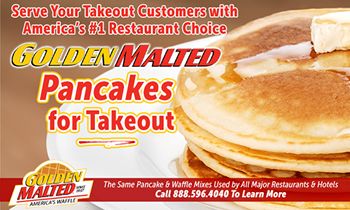 Serve Your Takeout Customers with America’s #1 Restaurant Choice – Golden Malted Pancakes
