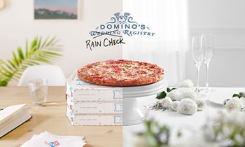 Postponed Wedding? Domino’s Has a Rain Check Registry for That