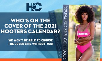 It’s Election Season, After All – Vote for Your 2021 Hooters Calendar Cover Girl!