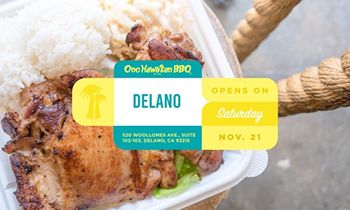 Ono Hawaiian BBQ Celebrates Newest Opening in Delano, CA
