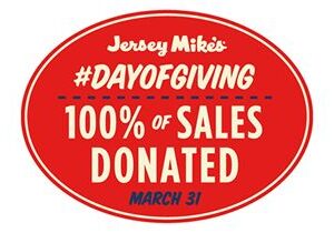 On Wednesday, March 31: Jersey Mike’s Donates ALL Sales to Local Charities