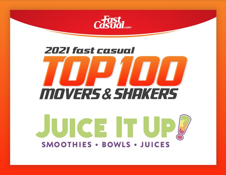 Juice It Up! Ranks #26 in Fast Casual's Top 100 Mover & Shaker