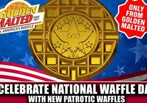 Celebrate National Waffle Day with Patriotic Waffles – Only from Golden Malted