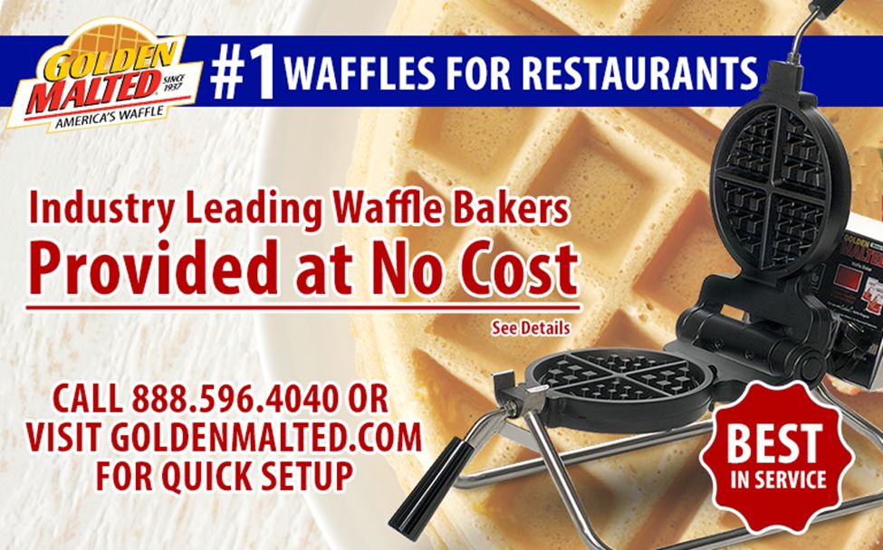 Waffle Irons Provided at No Cost - #1 Waffles for Restaurants - Only with Golden Malted Waffle Irons Provided at No Cost - #1 Waffles for Restaurants - Only with Golden Malted