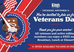 Kings Family Restaurant Will Be Celebrating Veterans Day, Thursday November 11th With a Free Meal for Veterans and Active Military Members