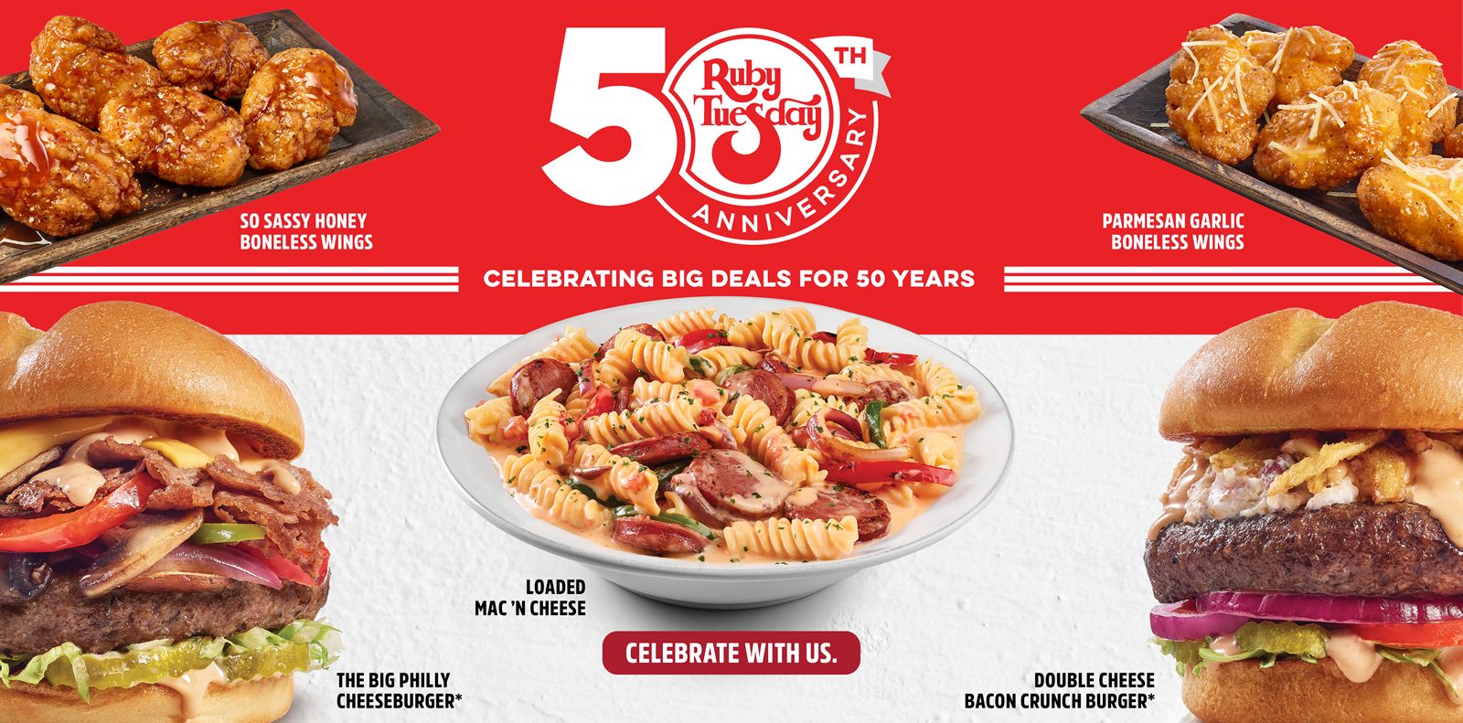 Ruby Tuesday Celebrates 50th Anniversary with Big New Flavors Ruby Tuesday Celebrates 50th Anniversary with Big New Flavors