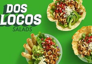 El Pollo Loco Kicks Off the New Year with New Dos Locos Salads