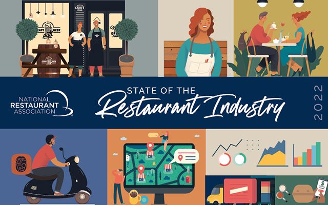 National Restaurant Association Releases 2022 State of the Restaurant Industry Report