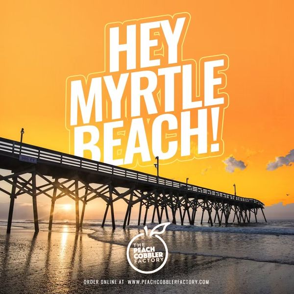 Peach Cobbler Factory Rolls Into Myrtle Beach for Summer 2022