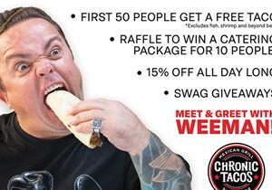 Wee Man Hosts Chronic Tacos Grand Opening in Menifee, California