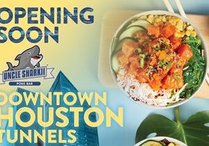Houston Gains First-of-its-Kind Uncle Sharkii Poke Bar in Downtown Pennzoil Place