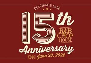 Rib & Chop House Billings’ Restaurant Celebrates 15th Anniversary with Celebration and Giveaways