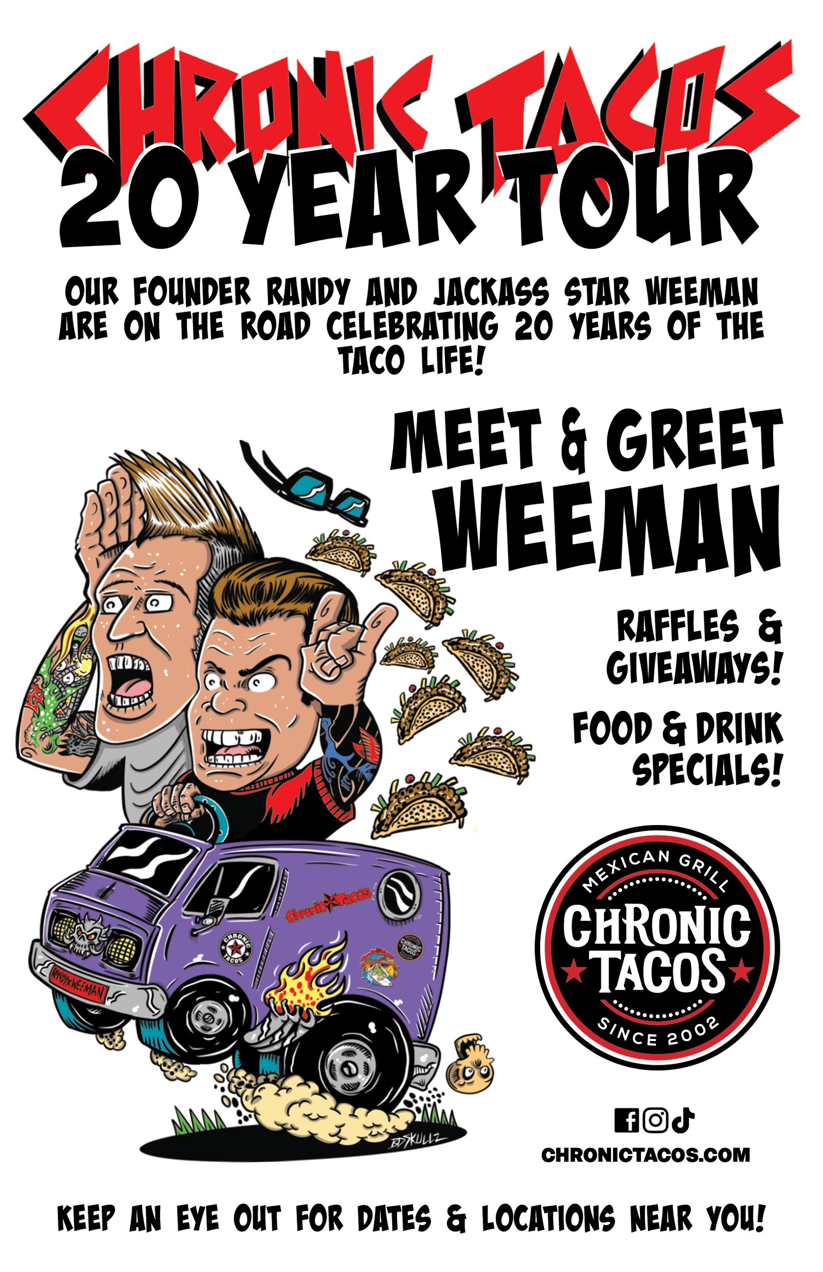 Chronic Tacos Celebrates Its 20th Anniversary With a Nationwide Tour Starting in Newport Beach, California Chronic Tacos Celebrates Its 20th Anniversary With a Nationwide Tour Starting in Newport Beach, California