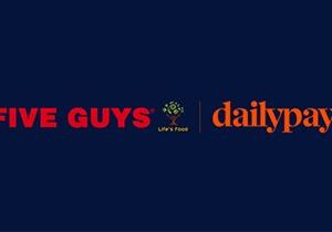 Five Guys Franchisees Partners With DailyPay to Support QSR Employees’ Wellbeing
