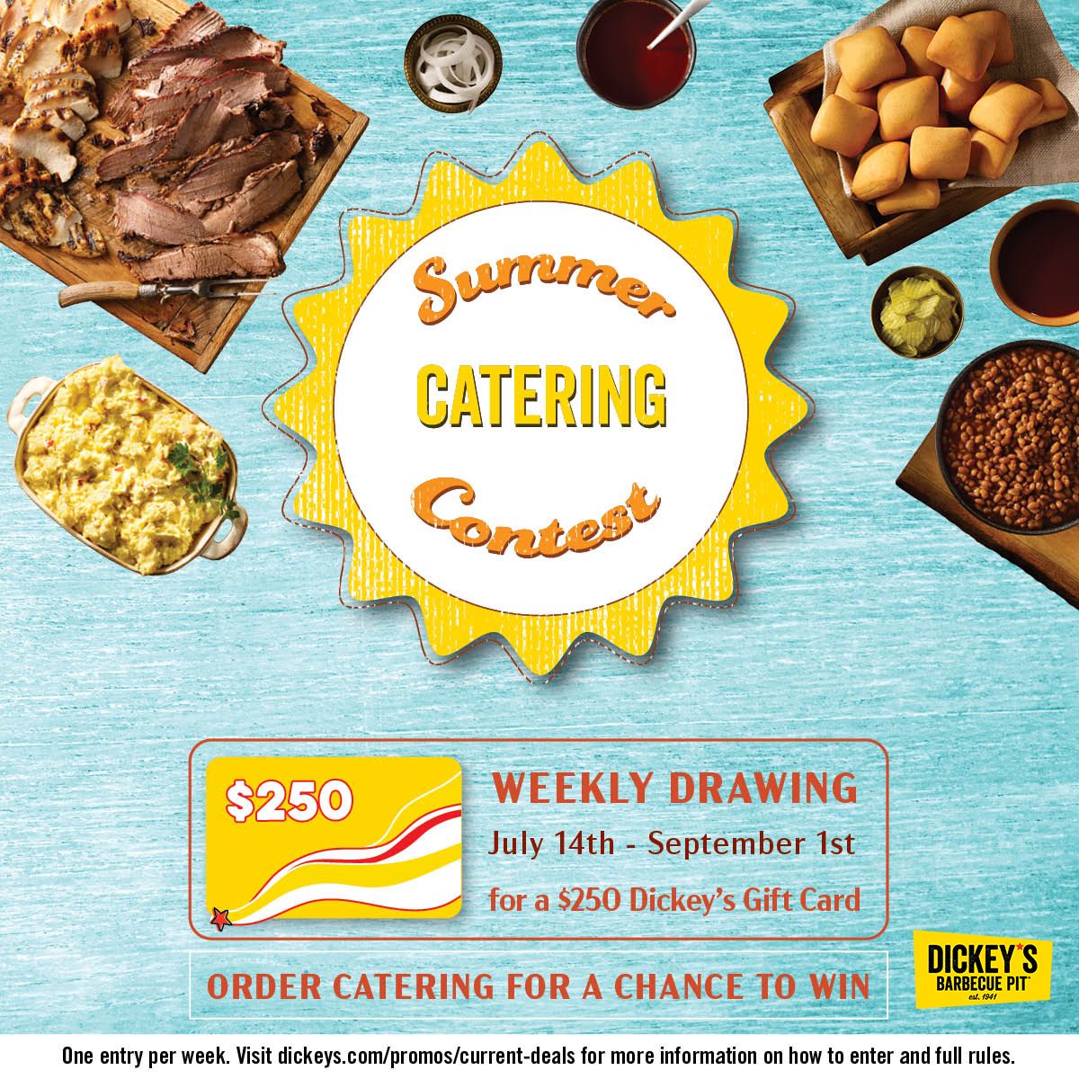 Dickey's Barbecue Pit's Summer Catering Contest Dickey's Barbecue Pit's Summer Catering Contest