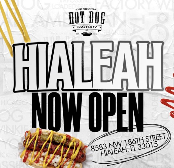 The Original Hot Dog Factory Celebrates the Grand Opening of Its First Florida Location in Hialeah