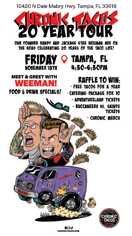 Chronic Tacos Stops at Tampa Location To Celebrate Their 20th Anniversary Tour Chronic Tacos Stops at Tampa Location To Celebrate Their 20th Anniversary Tour