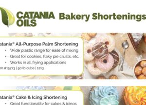 Catania Oils Announces Three Shortenings to Meet a Variety of Baking Needs