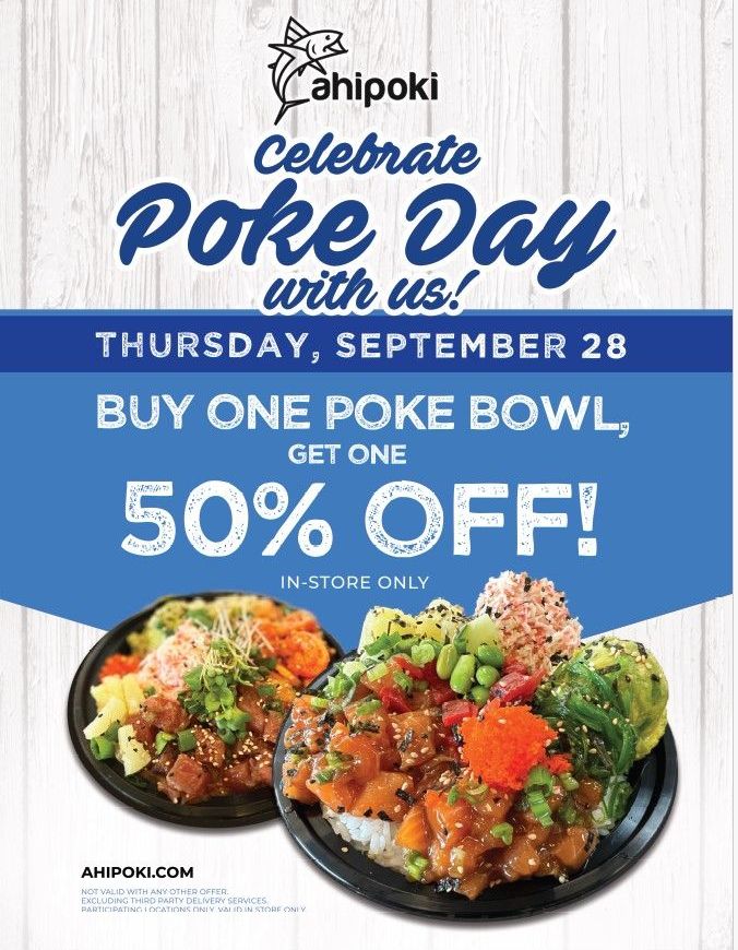 Ahipoki Celebrates Poke Day With a Buy One Poke Bowl, Get One Half off on September 28th at All Locations