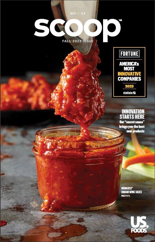 US Foods Fall Scoop Spotlights the Secret Sauce Behind Nationally Recognized Product Innovation Program