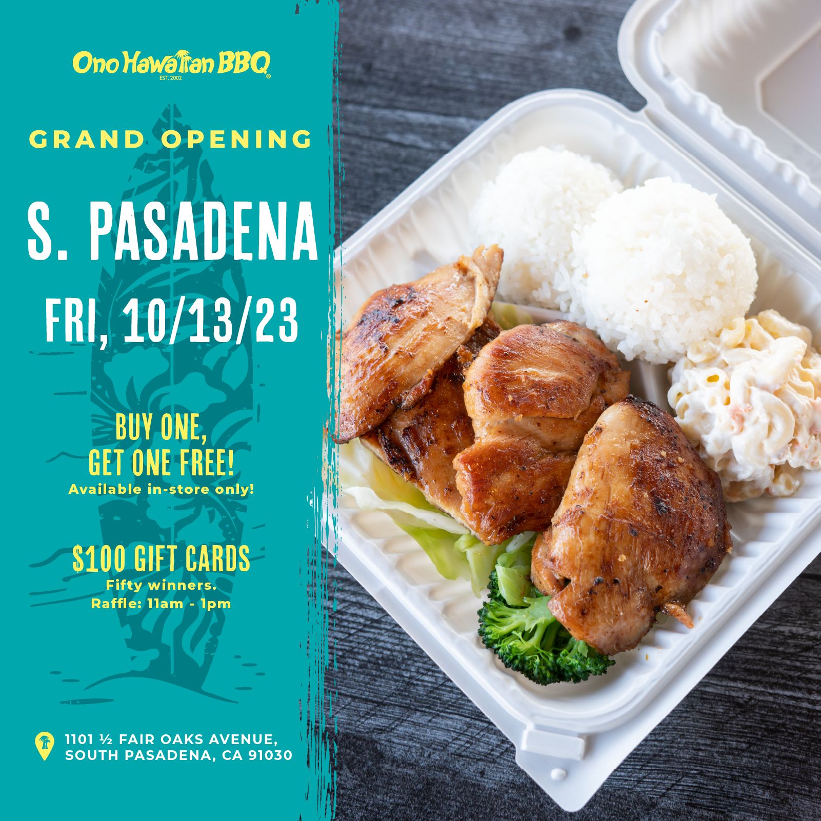 Ono Hawaiian BBQ Celebrates Grand Opening of South Pasadena Location Ono Hawaiian BBQ Celebrates Grand Opening of South Pasadena Location