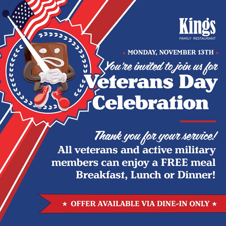 Kings Family Restaurant Will Be Celebrating Veterans Day, Monday, November 13th With a Free Meal for Veterans and Active Military Members