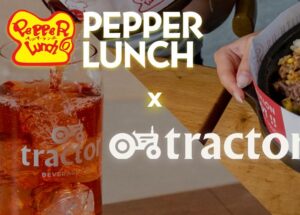 Pepper Lunch Introduces Tractor Beverages Nationwide