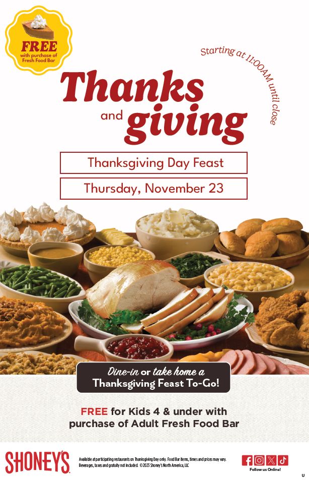 Shoney's Is Ready to Host Your Family this Thursday with Its Spectacular All You Care to Eat, Freshly Prepared Thanksgiving Day Feast Topped with a FREE slice of Pumpkin Pie!