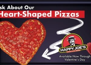 Happy Joe’s Shares the Love with Heart-Shaped Pizzas