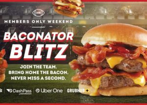 It’s an All-Out Baconator Blitz: This weekend, “Members Only” Can Enjoy a Baconator-Sized Deal with Wendy’s for the Football Championship Faceoffs