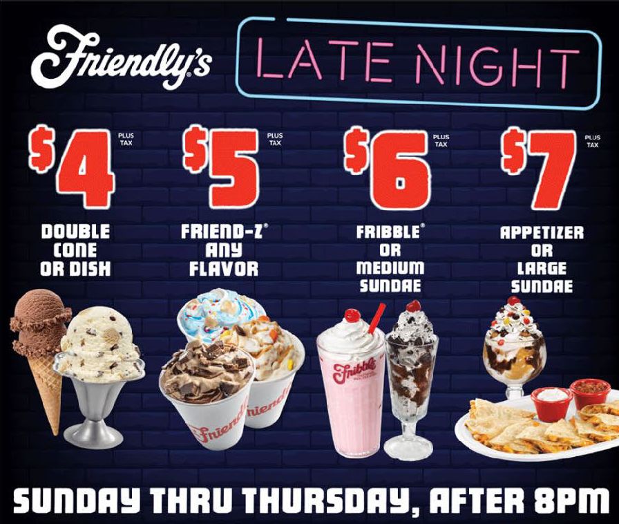 Friendly's Restaurants Introduces Late Night Value Menu Friendly's Restaurants Introduces Late Night Value Menu