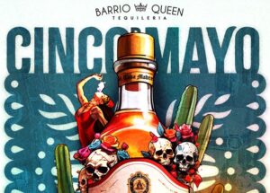 The Valley’s BIGGEST Cinco de Mayo Event Returns to Barrio Queen: Cinco de Carnival