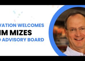 Ovation Welcomes Industry Veteran Jim Mizes to Advisory Board