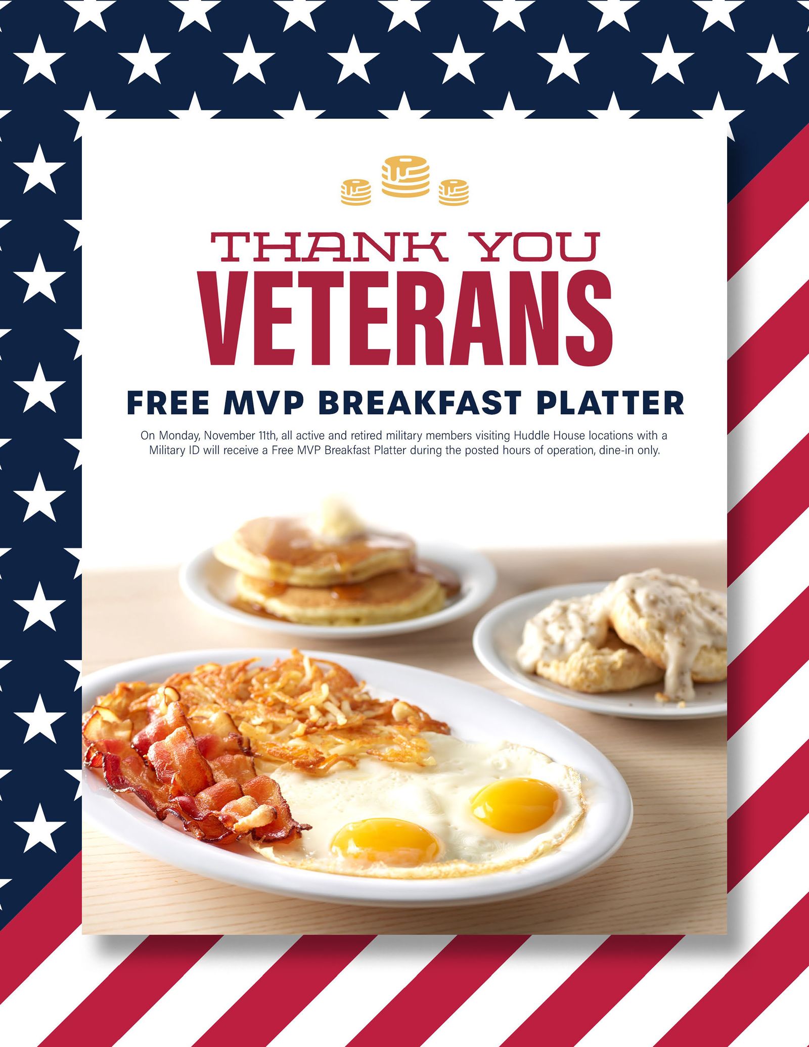Huddle House Honors Military and Veterans with Free Breakfast, Nov. 11 Huddle House Honors Military and Veterans with Free Breakfast, Nov. 11