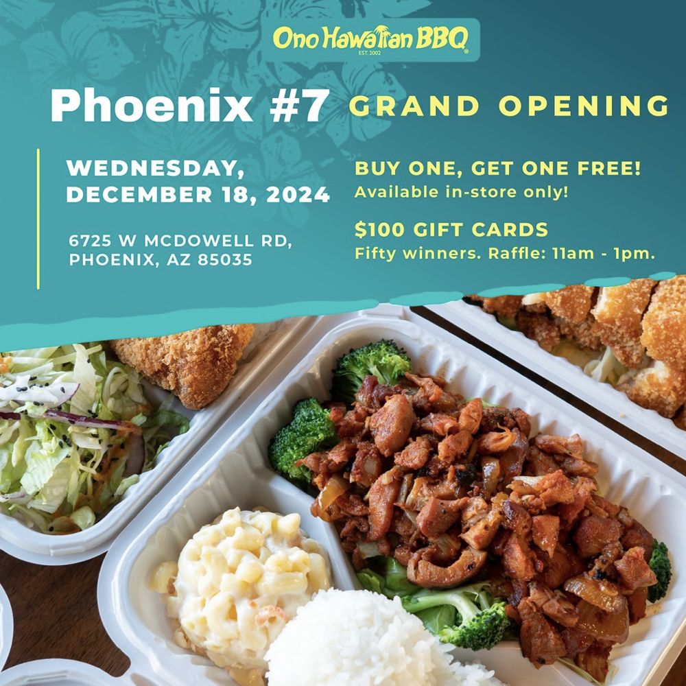 Ono Hawaiian BBQ Continues to Expand in Phoenix with Seventh Location Ono Hawaiian BBQ Continues to Expand in Phoenix with Seventh Location