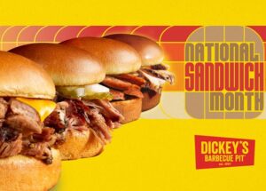 Dickey’s Barbecue Celebrates National Sandwich Month with New Sandwich Buffet and Exclusive Savings