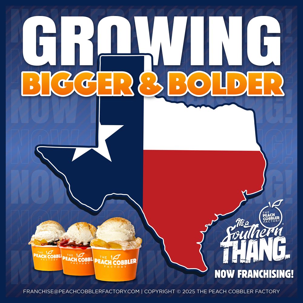 The Peach Cobbler Factory Serves Up Big Flavor in the Lone Star State with Rapid Expansion Across Texas The Peach Cobbler Factory Serves Up Big Flavor in the Lone Star State with Rapid Expansion Across Texas